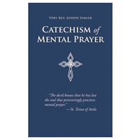 Catechism Of Mental Prayer Booklet