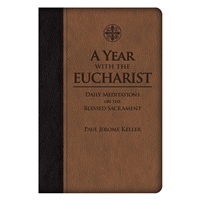 A Year with the Eucharist (Premium UltraSoft)